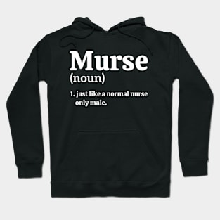 Murse Definition | Definition Of Murse Hoodie